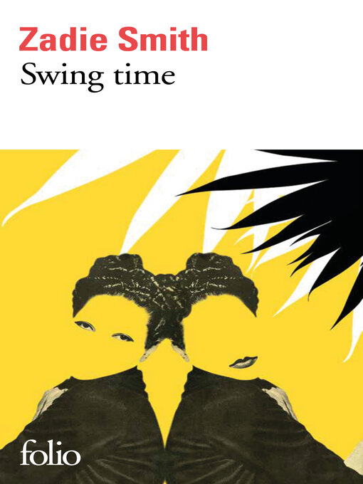 Title details for Swing Time by Zadie Smith - Available